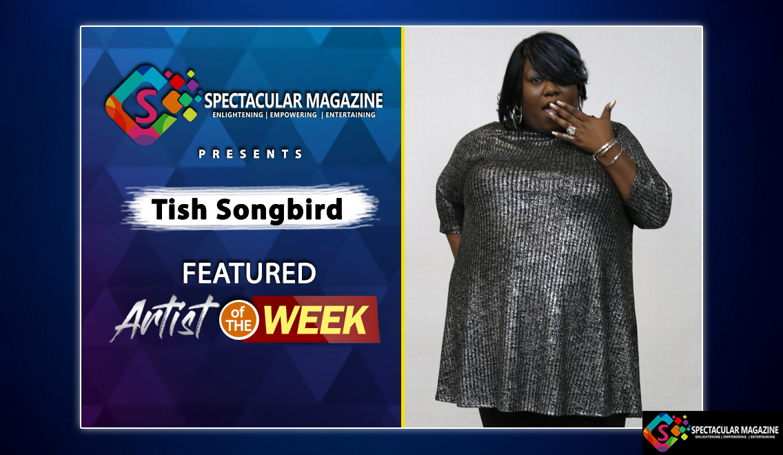 [Video] Featured Artist of the Week: Tish Songbird