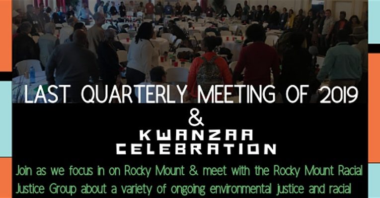 NC Environmental Justice Quarterly Meeting and Kwanzaa Celebration