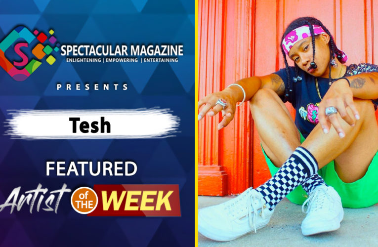 Hip-Hop/R&B Artist TESH: Featured Artist Of The Week