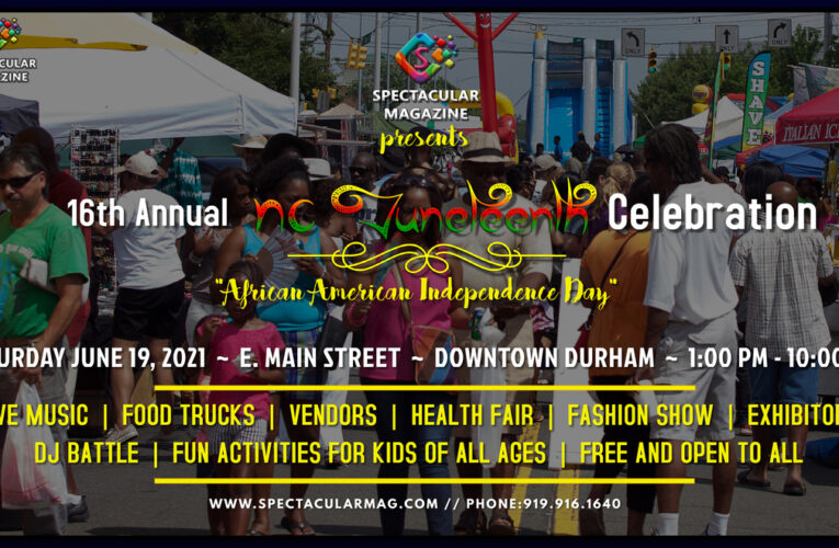 Annual NC Juneteenth Celebration Is Back! Coming To Downtown Durham June 19th