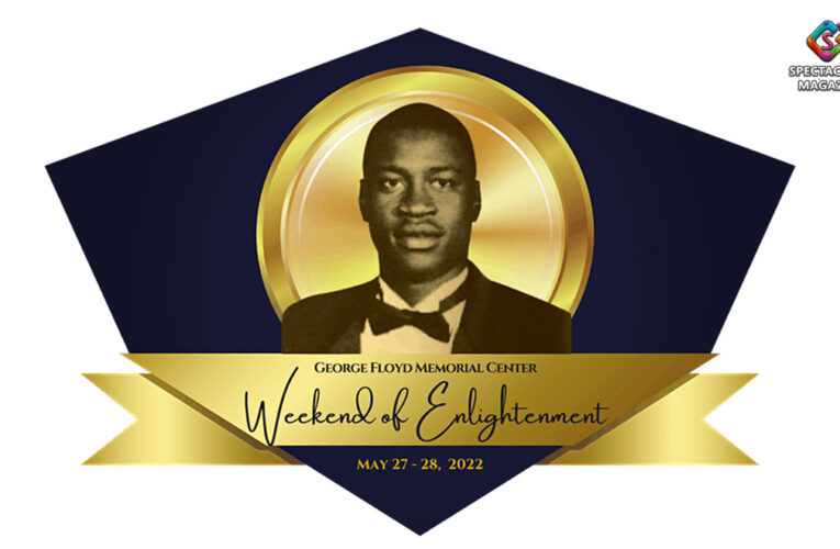 Weekend Of Enlightenment: George Floyd Memorial Center’s First Annual Signature Fundraiser