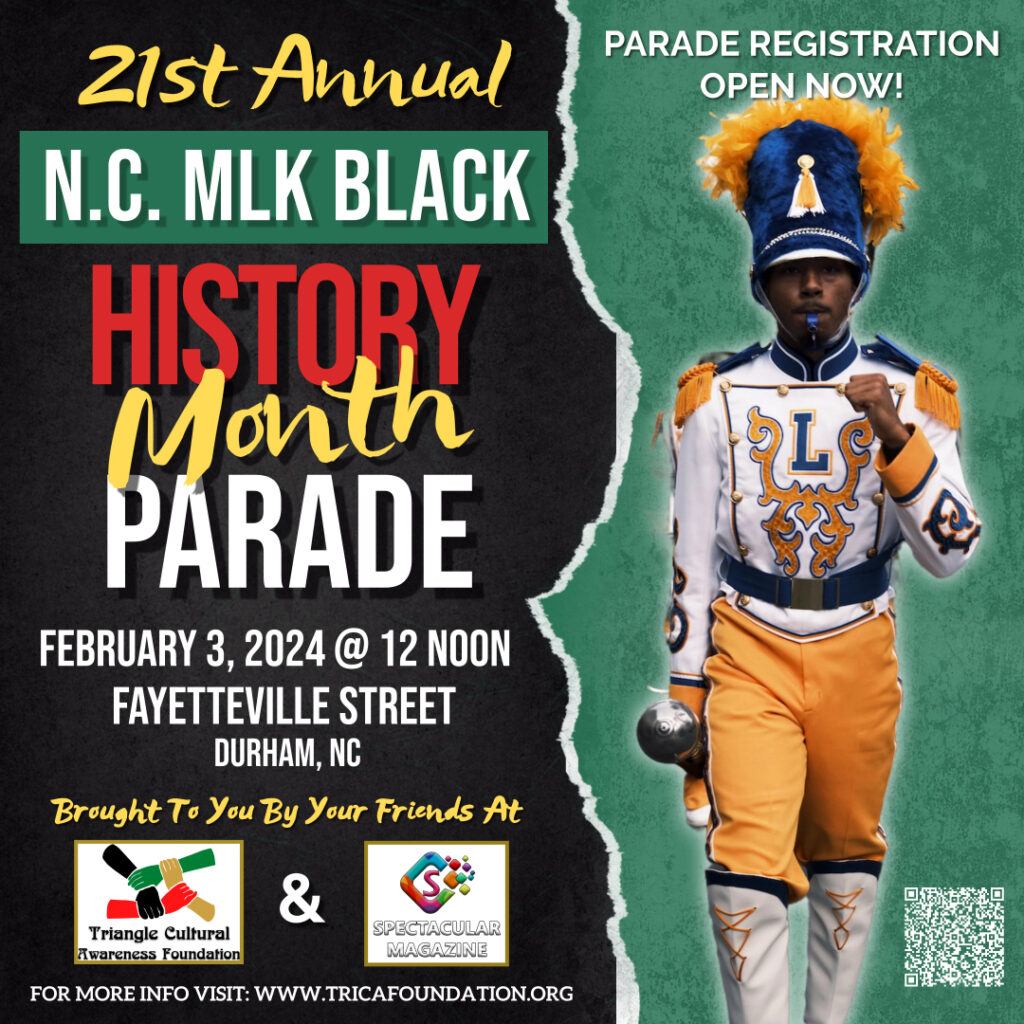 2024 NC MLK Black History Month Parade, Durham North Carolina, February 3, 2024 12 pm, Fayetteville Street, Triangle Cultural Awareness Foundation, Spectacular Magazine