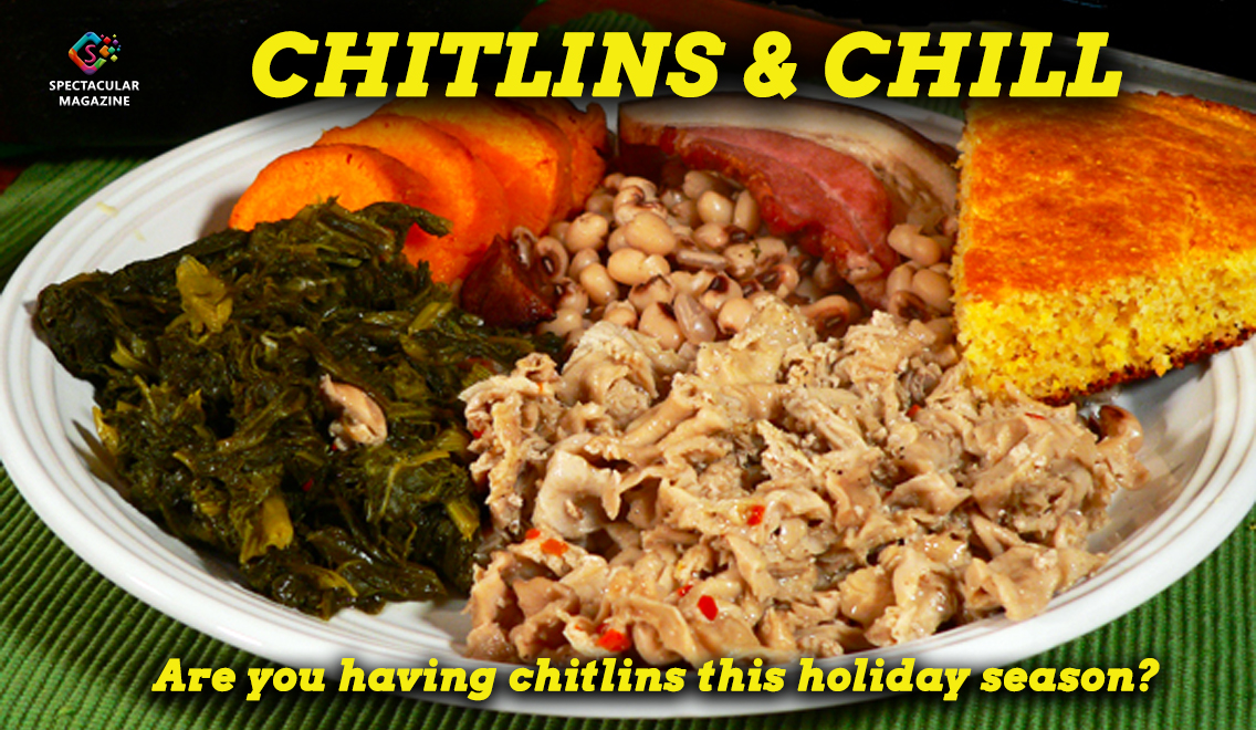 Chitlins & Chill