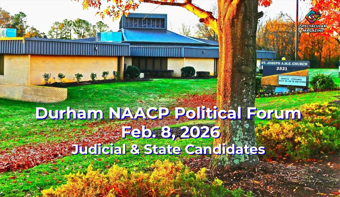 Durham NAACP hosts a judicial political forum Feb. 8 at St. Joseph’s AME Church featuring state and local candidates ahead of 2026 elections.
